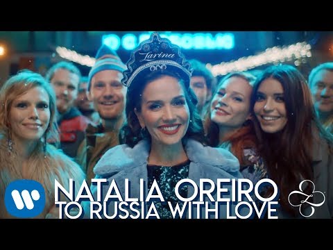 Natalia Oreiro - To Russia with Love | Official Video