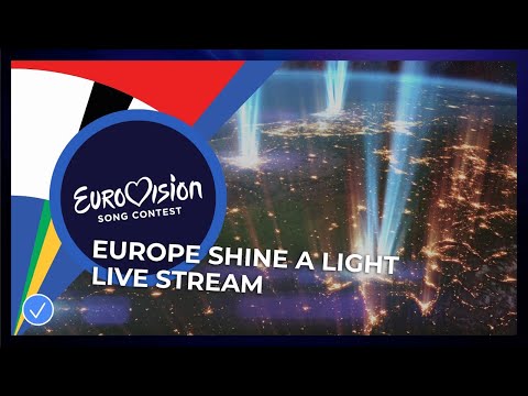 Eurovision: Europe Shine A Light - Live Stream