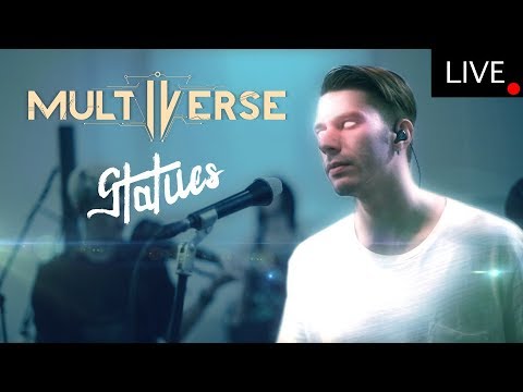 Multiverse - Statues (Studio Live)